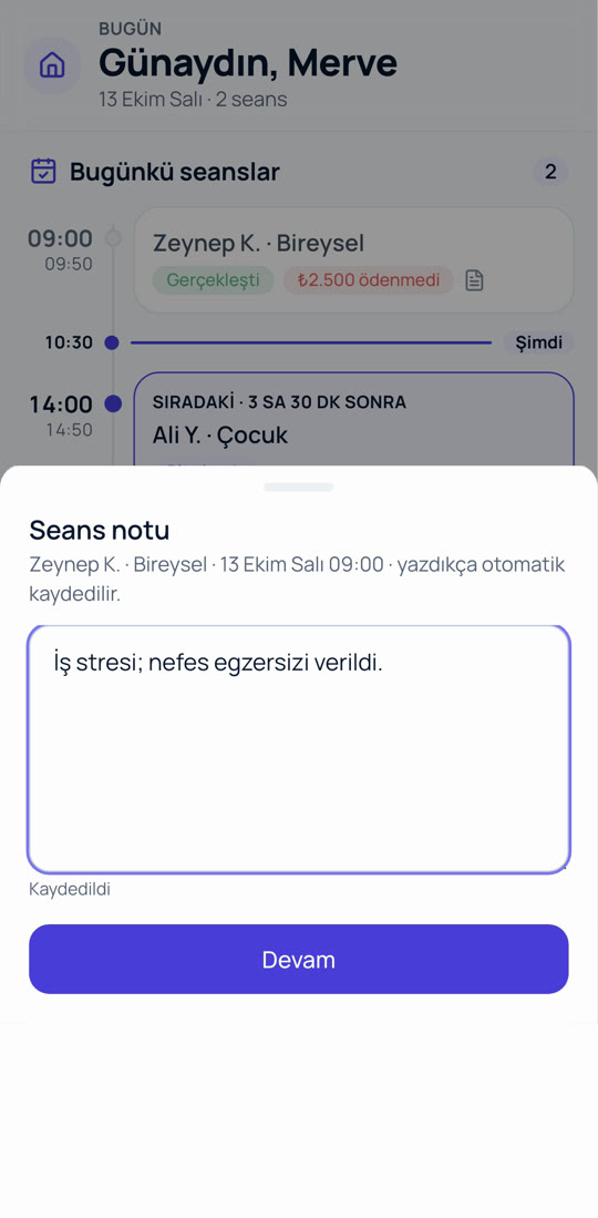 Seansora'da seans notu: seans bitince durum girilir, not yazılır